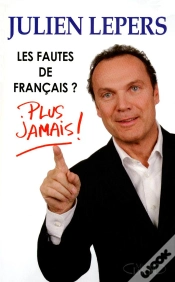 Capa do artigo Les Fautes De Francais Que Je Ne Ferai Jamais Plus