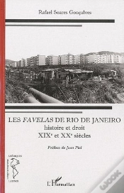 Capa do artigo Les Favelas De Rio De Janeiro ; Histoire Et Droit ; Xixe Et Xxe Siècles