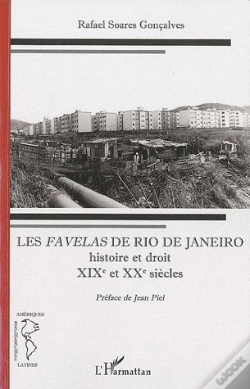 Capa do artigo Les Favelas De Rio De Janeiro ; Histoire Et Droit ; Xixe Et Xxe Siècles