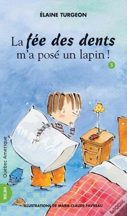 Capa do artigo Les Fee Des Dents M'A Pose Un Lapin !