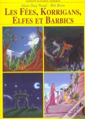 Les Fees, Korrigans, Elfes, Barbics