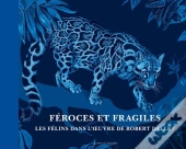 Les Félins Dans L'Oeuvre De Robert Dallet