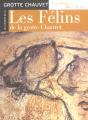 Les Felins De La Grotte Chauvet - Preview
