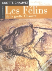 Les Felins De La Grotte Chauvet