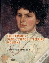 Les Femmes Dans L'Espace Littéraire Moderne
