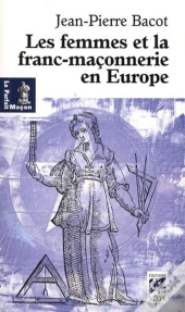 Les Femmes Et La Franc-Maçonnerie En Europe
