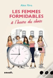 Les Femmes Formidables À L'Heure Du Choix