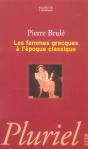 Les Femmes Grecques A L'Epoque Classique - Preview