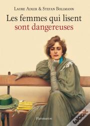 Les Femmes Qui Lisent Sont Dangereuses