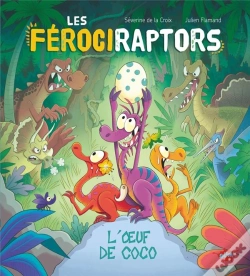 Capa do artigo Les Férociraptors Tome 1 : L'Oeuf De Coco