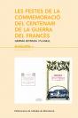 Les Festes De La Commemoració Del Centenari De La Guerra Del Francès - Preview