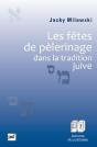 Les Fêtes De Pélerinage Dans La Tradition Juive - Preview