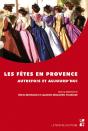 Les Fêtes En Provence Autrefois Et Aujourd'Hui - Preview