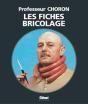 Les Fiches Bricolage Du Professeur Choron - Preview