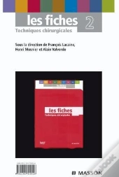 Les Fiches Techniques Chirurgicales T.2