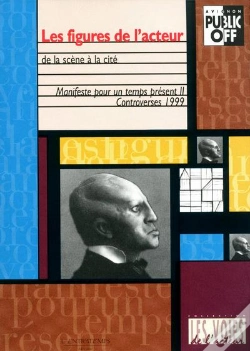 Capa do artigo Les Figures De L'Acteur : De La Scène À La Cité - Manifeste Pour Un Temps Présent Ii