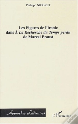 Capa do artigo Les Figures De L'Ironie Dans A La Recherche Du Temps Perdu De Marcel Proust