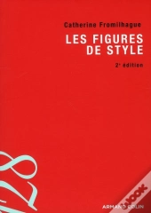 Les Figures De Style (2e Édition)