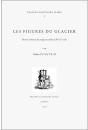 Les Figures Du Glacier ; Histoire Culturelle Des Neiges Éternelles Au Xviiie Siècle - Preview