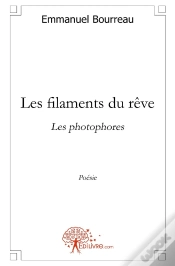 Capa do artigo Les Filaments Du Rêve : Les Photophores