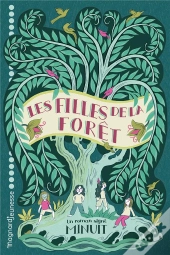 Les Filles De La Forêt