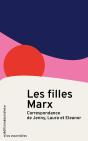 Les Filles De Marx : Correspondance D'Eleanor, Jenny Et Laura - Preview