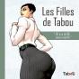 Les Filles De Tabou - 20 Ans De Bd Sans Interdit - Preview