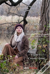 Les Filles De Wakefield - Carolle-Anne
