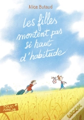 Les Filles Montent Pas Si Haut D'Habitude