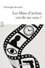 Les Films D'Action Ont-Ils Un Sens ? - Preview