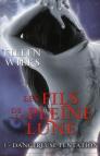 Les Fils De La Pleine Lune T.1 : Dangereuse T
