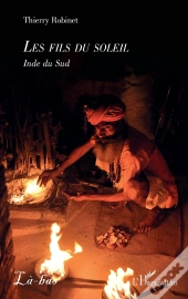 Les Fils Du Soleil : Inde Du Sud
