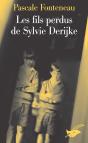 Les Fils Perdus De Sylvie Derikje - Preview