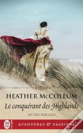 Les Fils Sinclair -1- Le Conquerant Des Highlands