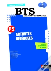 Capa do artigo Les Finalités ; Activités Déléguées ; F5 ; Bts Assistant De Manager 2ème Année