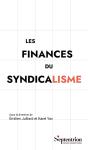 Les Finances Du Syndicalisme - Preview