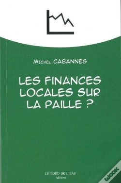 Capa do artigo Les Finances Locales Sur La Paille ?