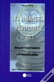 Capa do artigo Les Finances Publiques De A A Z, Dictionnaire De Droit Budgetaire Et De Comptabilite Publique