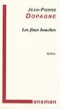 Les Fines Bouches - Preview