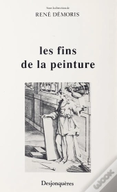 Les Fins De La Peinture