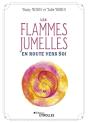 Les Flammes Jumelles : En Route Vers Soi - Preview