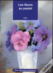Les Fleurs Au Pastel