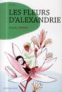 Les Fleurs D'Alexandrie - Preview