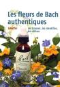 Les Fleurs De Bach Authentiques ; Les Trouver, Les Identifier, Les Utiliser - Preview
