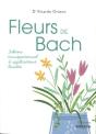 Les Fleurs De Bach ; Schéma Transpersonnel Et Applications Locales - Preview