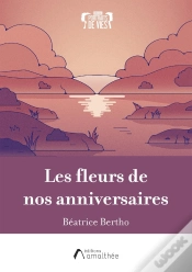 Capa do artigo Les Fleurs De Nos Anniversaires