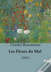 Les Fleurs Du Mal - (1861)