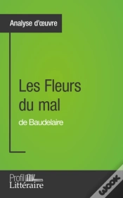 Capa do artigo Les Fleurs Du Mal De Baudelaire (Analyse Approfondie)