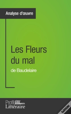 Capa do artigo Les Fleurs Du Mal De Baudelaire (Analyse Approfondie)