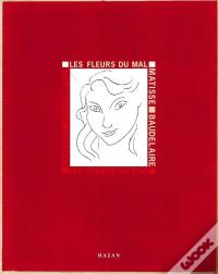 Les Fleurs Du Mal Illustrees Par Henri Matisse